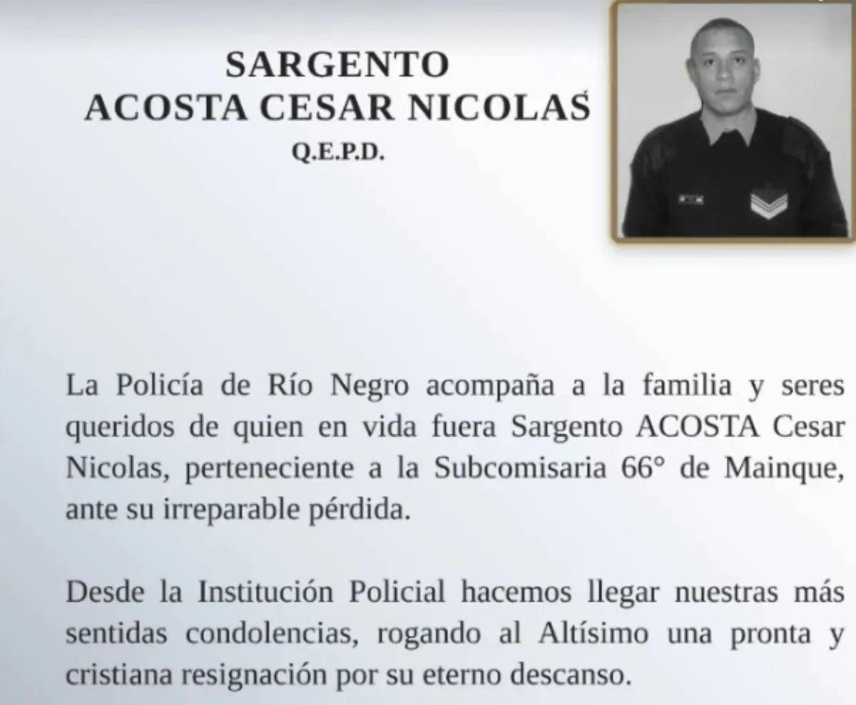 La Policía de Río Negro expresó sus condolencias a familiares y seres queridos del sargento César Nicolás Acosta. Foto: Policía de Río Negro.
